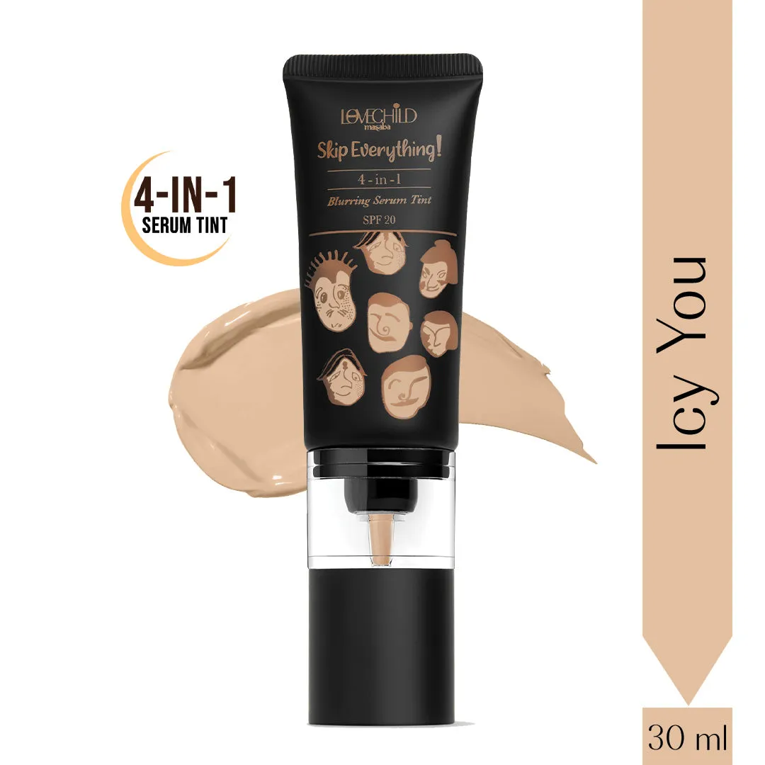 Icy You- Skip Everything Blurring Serum Skin Tint  4-in-1 Benefits